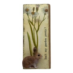 Lori Siebert Decor Wall Hanging Plaque Isn't my garden pretty? Bunny Rabbit EUC